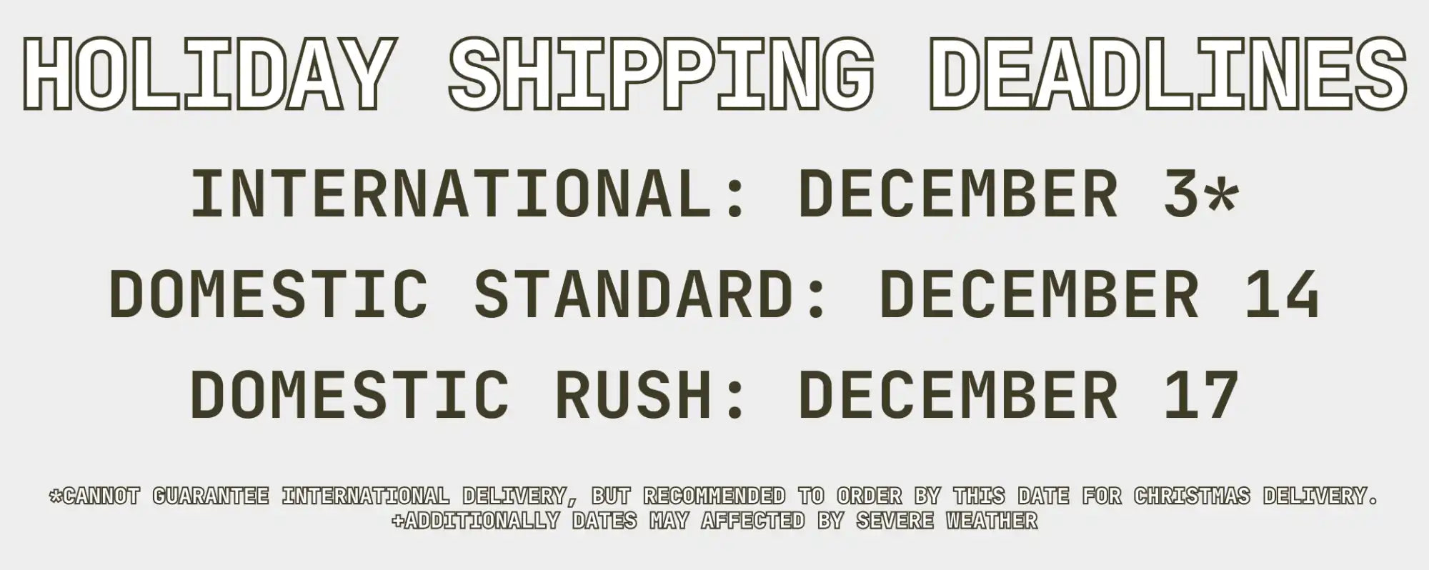 Holiday shipping deadlines sign